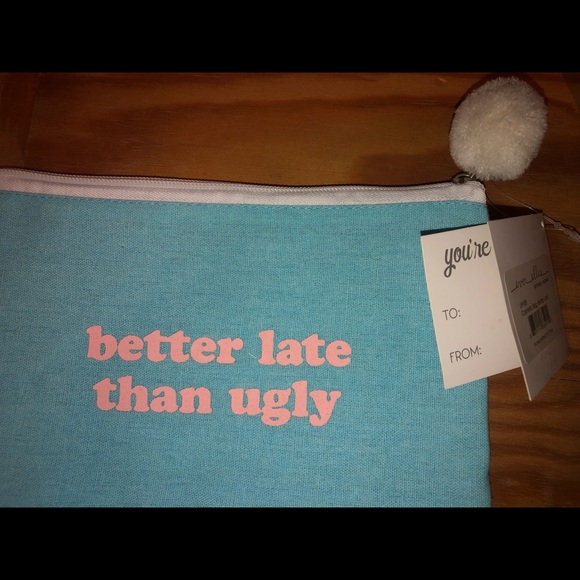 Makeup bag “better late than ugly” never used, NWT - Picture 2 of 2